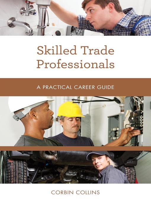 Title details for Skilled Trade Professionals by Corbin Collins - Available